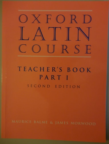 Oxford Latin Course: Teacher's Book, Part 1