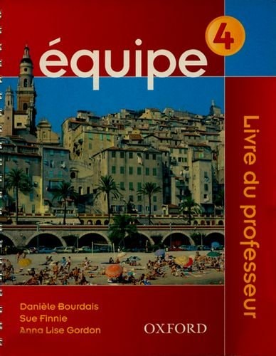 Equipe: Part 4: Teacher's Book 4