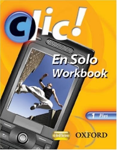 Clic! 1: En Solo Workbook Pack Plus