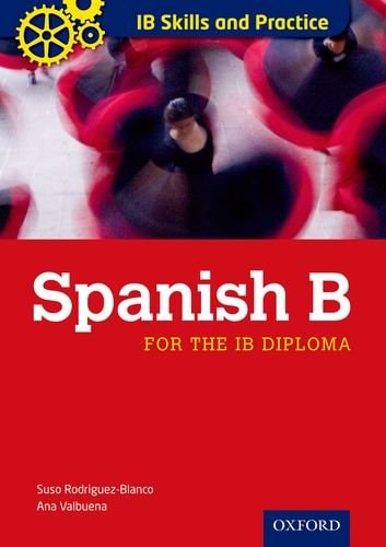 IB Skills and Practice: Spanish
