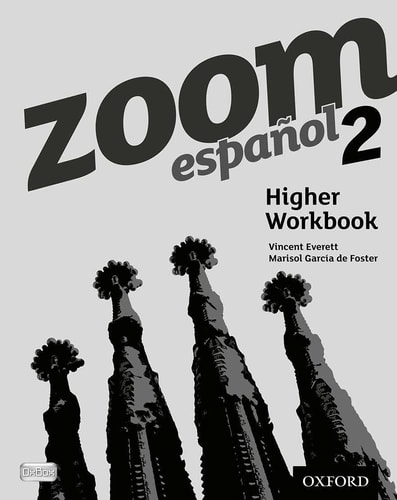 Zoom Espanol 2 Higher Workbook