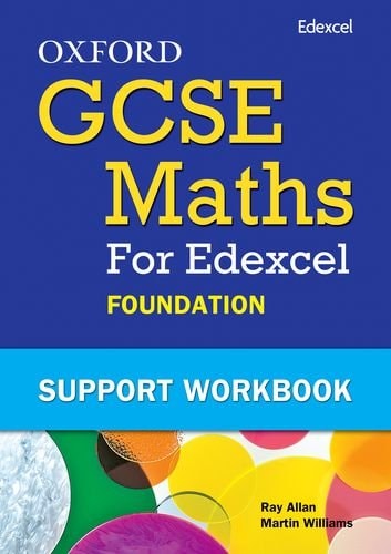 Oxford GCSE Maths for Edexcel: Foundation Support Workbook