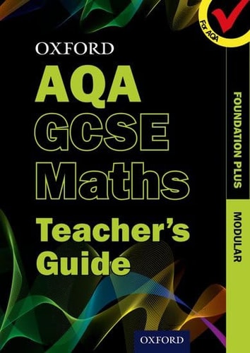 Oxford GCSE Maths for AQA: Foundation Plus Teacher's Guide