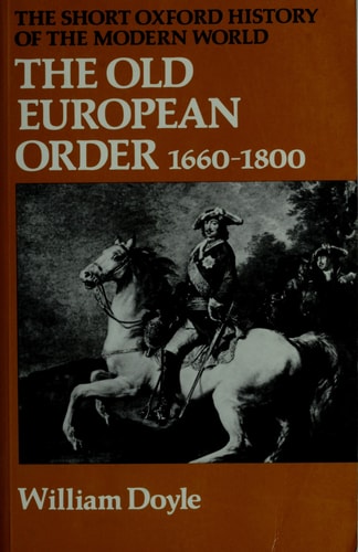 The Old European Order, 1660-1800