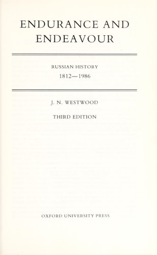 Endurance and Endeavour: Russian History, 1812-1971