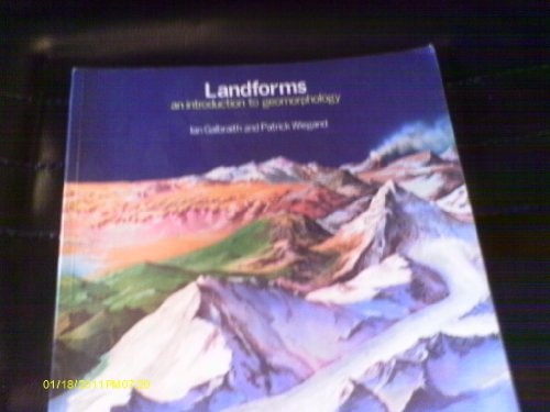 Landforms: An Introduction to Geomorphology