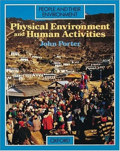 Physical Environment and Human Activities