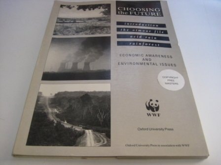 Choosing the Future: Economic Awareness and Environmental Issues