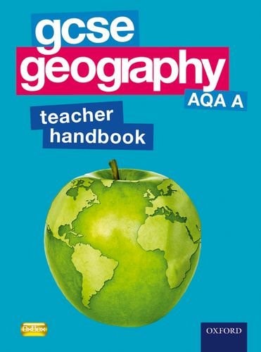 GCSE Geography AQA A: Teacher Handbook