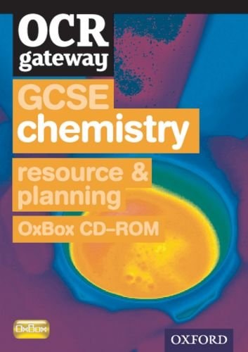 GCSE Gateway for OCR Chemistry: Resources and Planning Oxbox