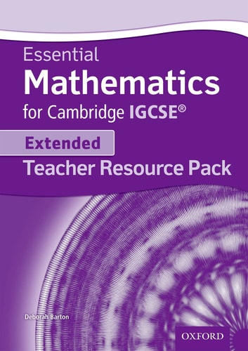 Essential Maths for IGCSE Extended: Teacher Resource Pack