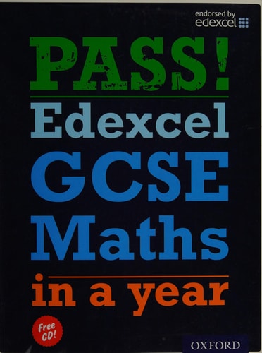 Pass Edexcel GCSE Maths in a Year