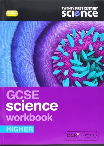 Twenty First Century Science: GCSE Science Higher Workbook