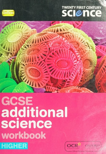 Twenty First Century Science: GCSE Additional Science Higher Workbook