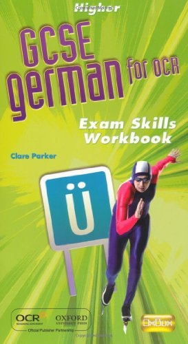 OCR GCSE German Higher Exam Skills Workbook Pack