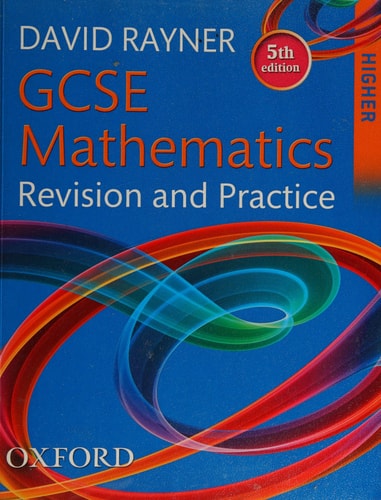 GCSE Mathematics Revision and Practice: Higher Student Book
