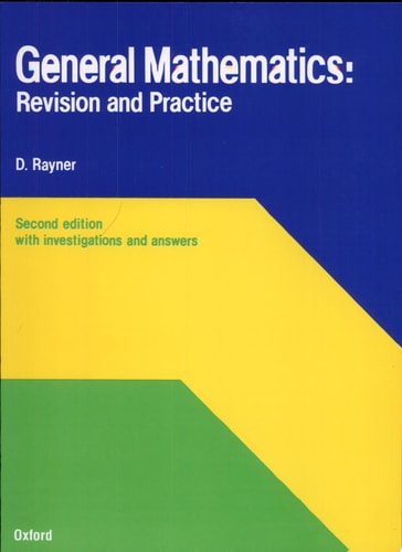 General Mathematics: Revision and Practice