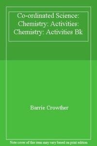 Co-ordinated Science Chemistry: Activities Book