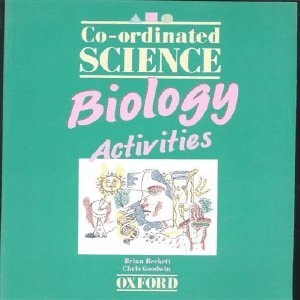Co-ordinated Science: Biology: Activities Book