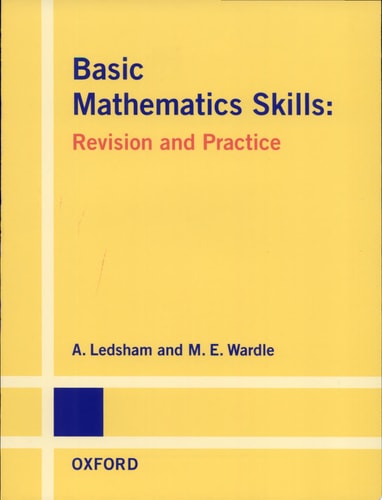Basic Mathematics Skills: Revision & Practice