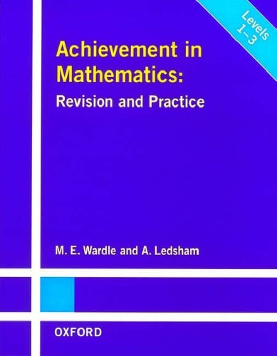 Achievement in Mathematics: Revision and Practice