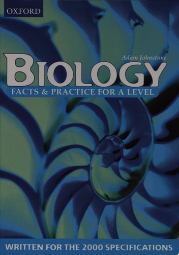 Biology: Facts and Practice for A Level