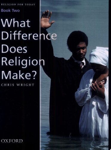 Religion for Today: What Difference Does Religion Make?