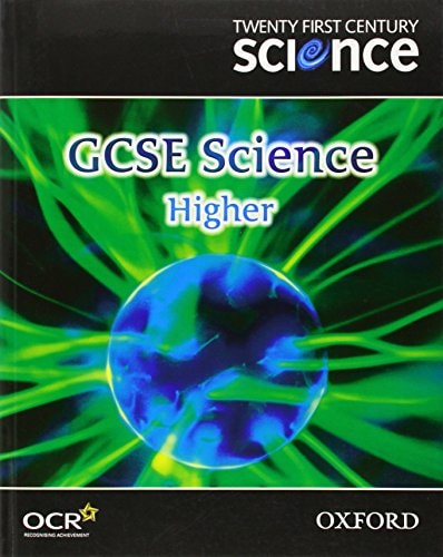 Twenty First Century Science: GCSE Science Higher Level Textbook