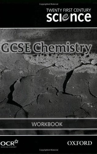 Twenty First Century Science: GCSE Chemistry Workbook