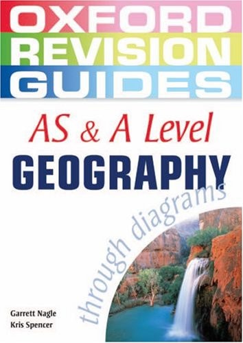 AS and A Level Geography Through Diagrams