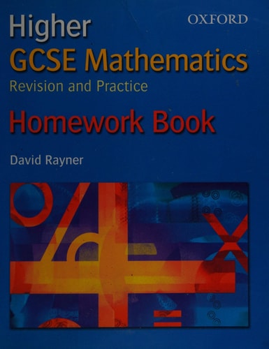 GCSE Mathematics: Revision and Practice: Higher: Homework Book