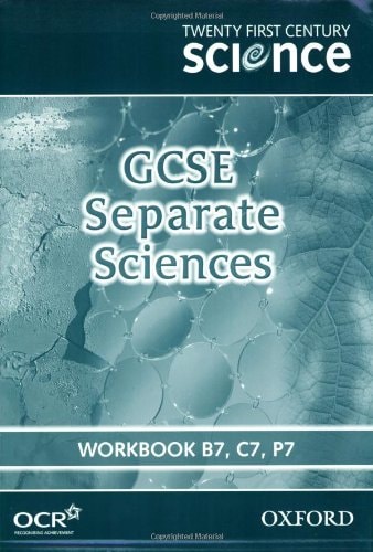 Twenty First Century Science: GCSE Separate Sciences Workbook
