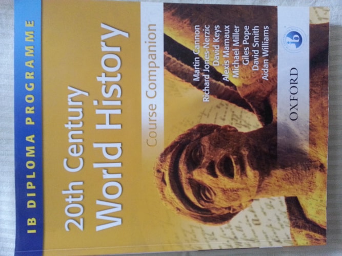 20th Century World History Course Companion: International Baccalaureate Diploma Programme