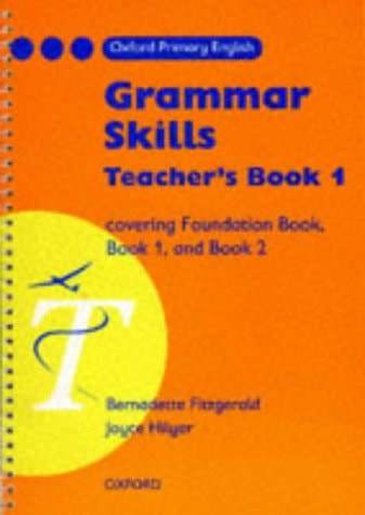 Oxford Primary English: Grammar Skills: Teacher's Book 1