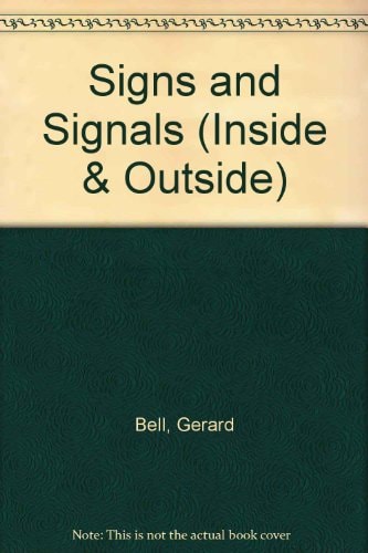 Signs and Signals: Inside & Outside