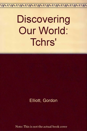 Discovering Our World: Teacher's Book