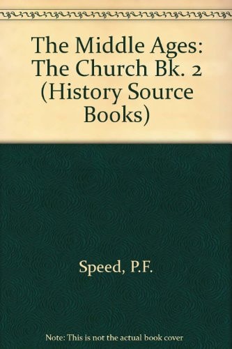 The Middle Ages: The Church