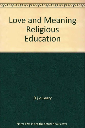 Love and Meaning in Religious Education