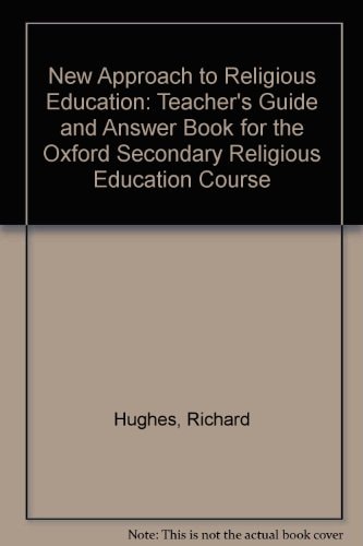 A Secondary Religious Education Course: A New Approach to Religious Education (Teacher's Manual and Answer Book)