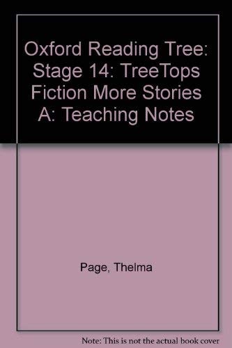 Oxford Reading Tree: Stage 14: TreeTops: More Stories A: Teaching Notes
