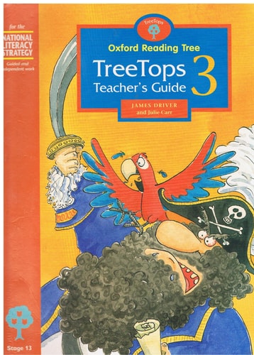 Oxford Reading Tree: TreeTops Teacher's Guide 3: Stages 13-13+