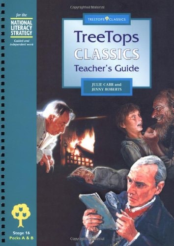 Oxford Reading Tree: Stage 16: Tree Tops Classics: Teacher's Guide