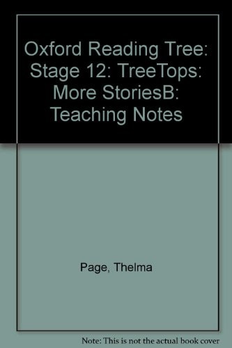 Oxford Reading Tree: Stage 12: TreeTops: More Stories B: Teaching Notes