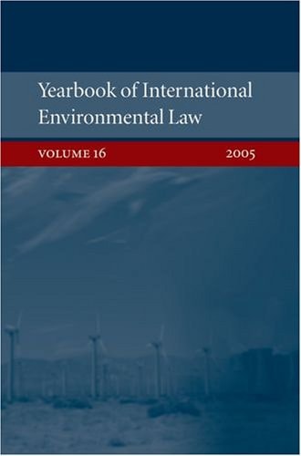 Yearbook of International Environmental Law: Volume 16