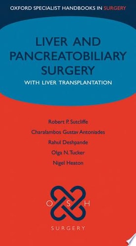 Liver and Pancreatobiliary Surgery: With Liver Transplantation