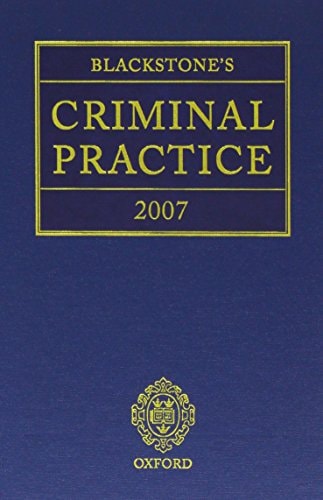 Blackstone's Criminal Practice 2007