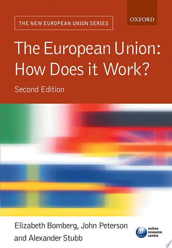 The European Union: How Does it Work?