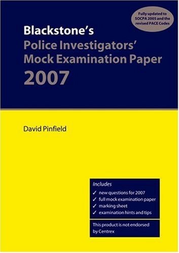 Blackstone's Police Investigators' Mock Examination Paper