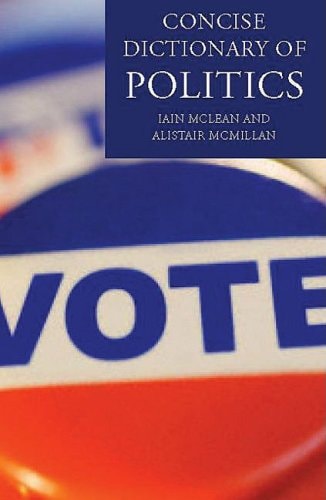 The Concise Oxford Dictionary of Politics