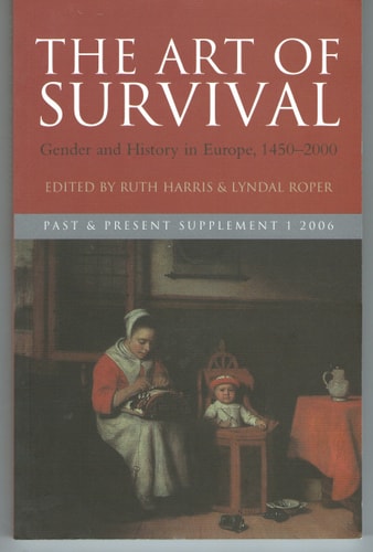 The Art of Survival: Gender and History in Europe, 1450-2000